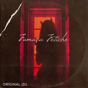 Fumaça Fetiche by Original Jdl