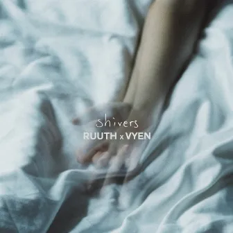 Shivers by VYEN