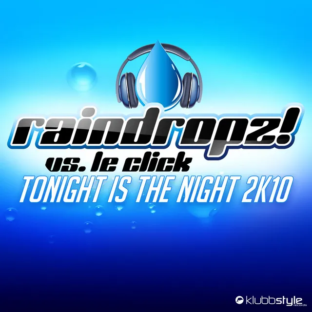 Tonight Is the Night 2K10 - Radio Edit