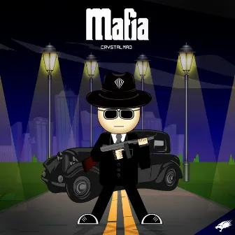 Mafia by Crystal Mad