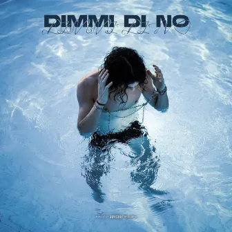 Dimmi di no by Fresh Look