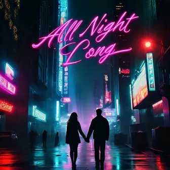 All Night Long by D33n