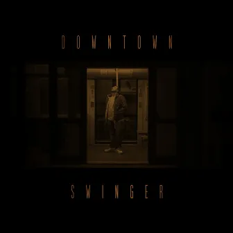 Downtown Swinger by Panz