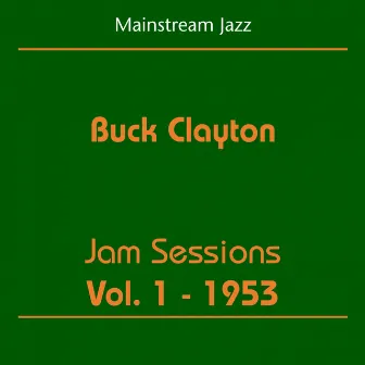 Mainstream Jazz by Buck Clayton Jam Session