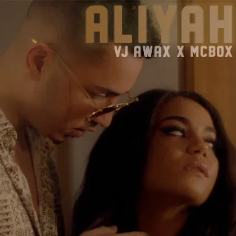 Aliyah by VJ Awax