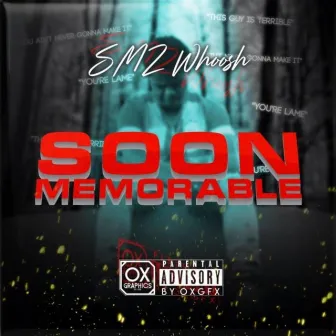 Soon Memorable by SMZ Whoosh