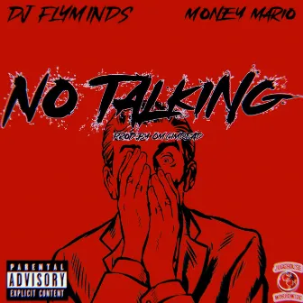 No Talking by DJ Flyminds