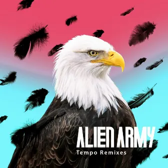 Tempo (Remixes) by Alien Army