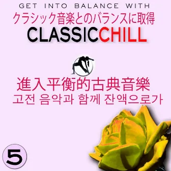 Classic Chill, Vol.5 by The Dreamers Project