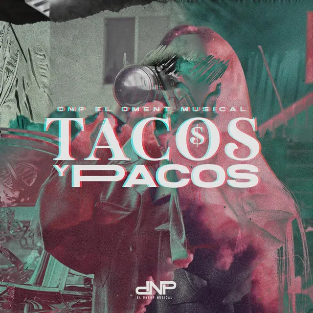 Tacos y Pacos