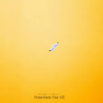 Freedom for All by DayOne