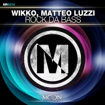 Rock da Bass by Matteo Luzzi