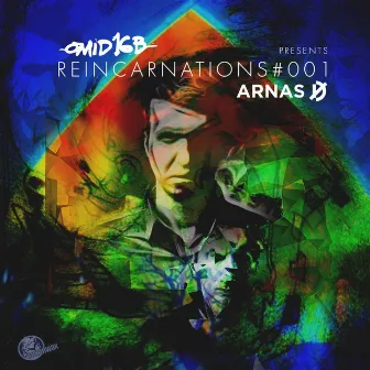 Omid 16B presents ARNAS D - Reincarnations #001 by Omid 16B