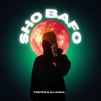 Sho bafo by FosterSA