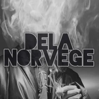 DELA NORVEGE by Chad Ashe