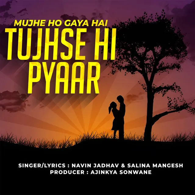 Mujhe Ho Gaya Hai Tujhse Hi Pyaar