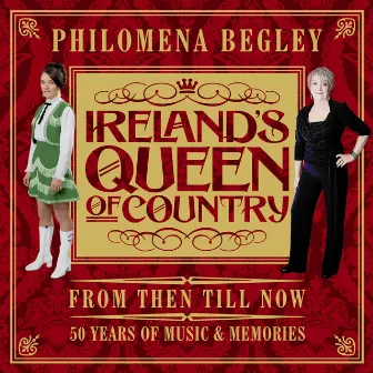 From Then 'Till Now (50 Years of Music Memories) by Philomena Begley