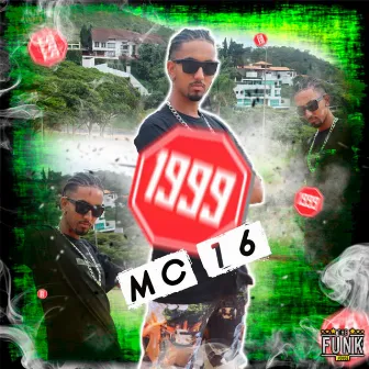 1999 by Mc M16