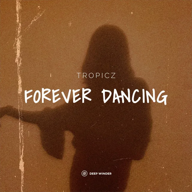 Forever Dancing - Extended Mix