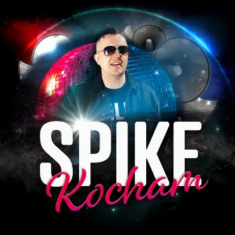 Kocham by Spike