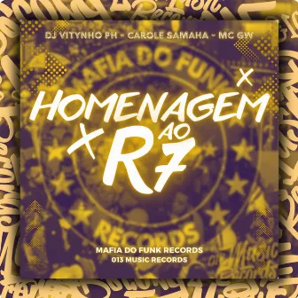 Homenagem Ao R7 by DJ Vitynho PH