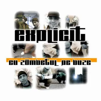 EXPLICIT (Cu zambetul pe buze) unreleased 2006 by Subsemnatu