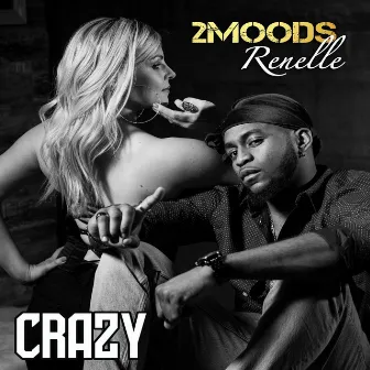 Crazy by 2Moods