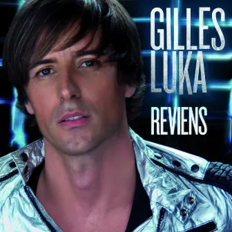 Reviens by Gilles Luka