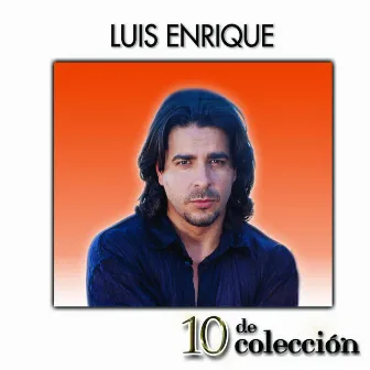 10 De Colección by Luis Enrique