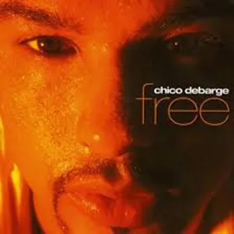 Free by Chico DeBarge