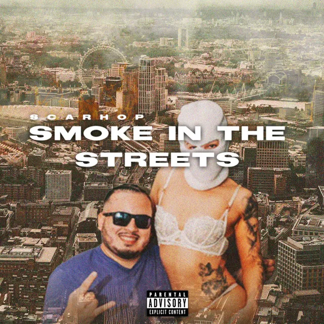 Smoke In The Streets