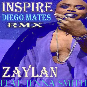 Inspire (Diego Mates RMX) by Zaylan