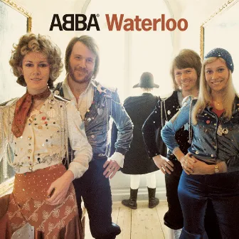 Waterloo (Deluxe Edition) by ABBA