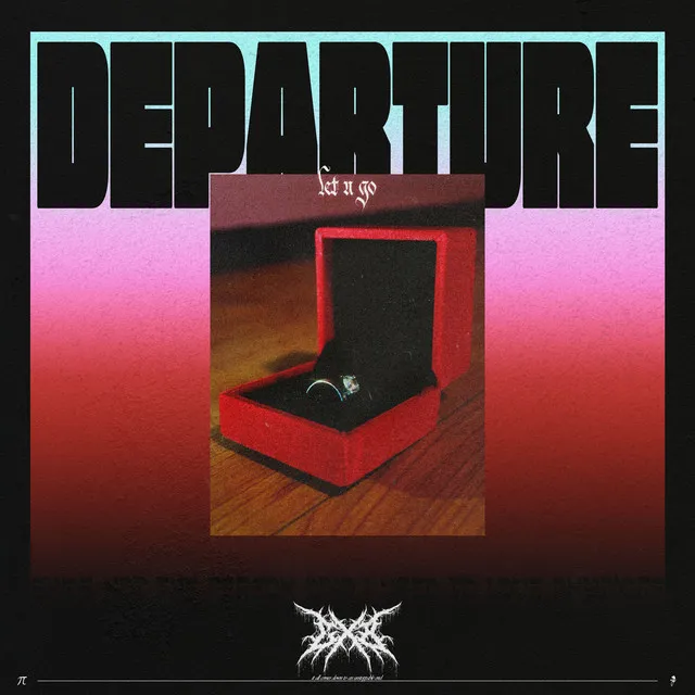 DEPARTURE (let u go)