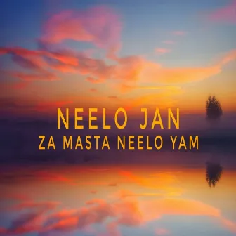 Za Masta Neelo Yam by 