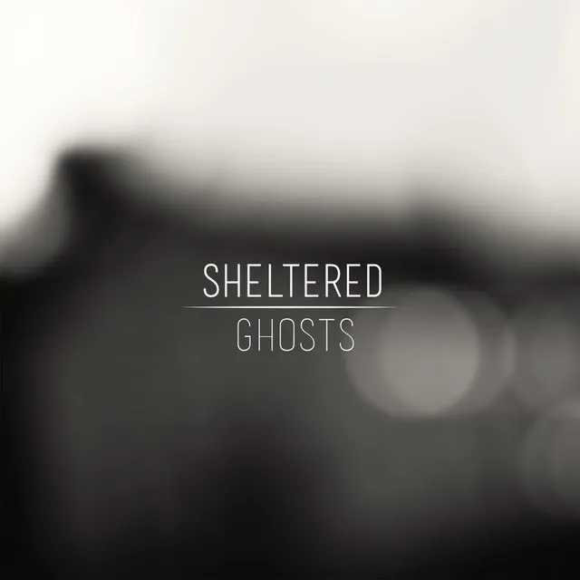 Sheltered