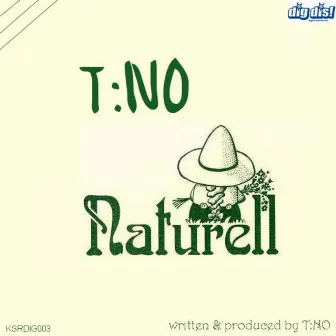 Naturell by T:NO