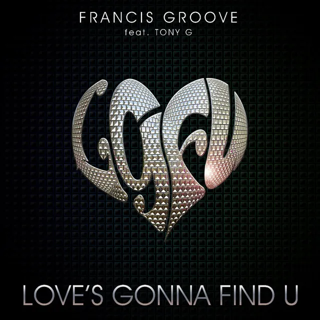 Love's Gonna Find U (LgFu)