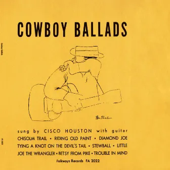 Cowboy Ballads by Cisco Houston