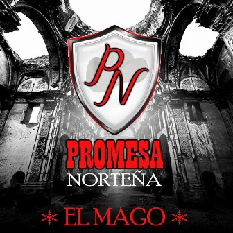 El Mago by Promesa Norteña