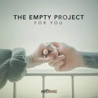 For You by The Empty Project