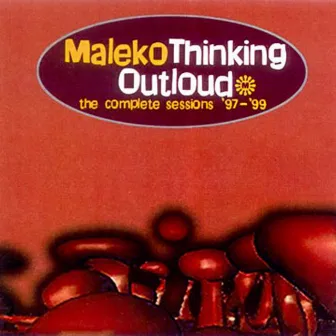 Thinking Outloud by Maleko