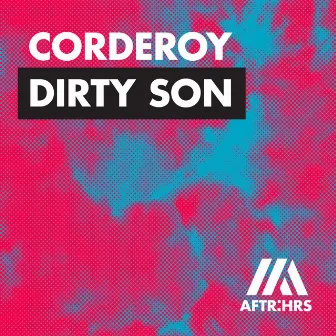 Dirty Son by Corderoy