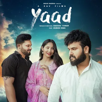 Yaad by Raghav Tomar