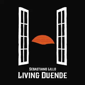 Living Duende (Live) by Sebastiano Lillo