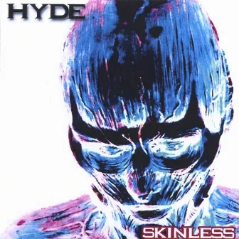 Skinless by Hyde