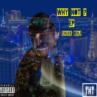 Why Not ? EP by Chuck Benji