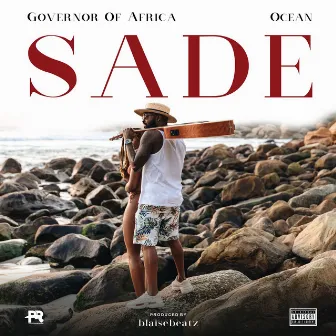 Sade by Governor of Africa