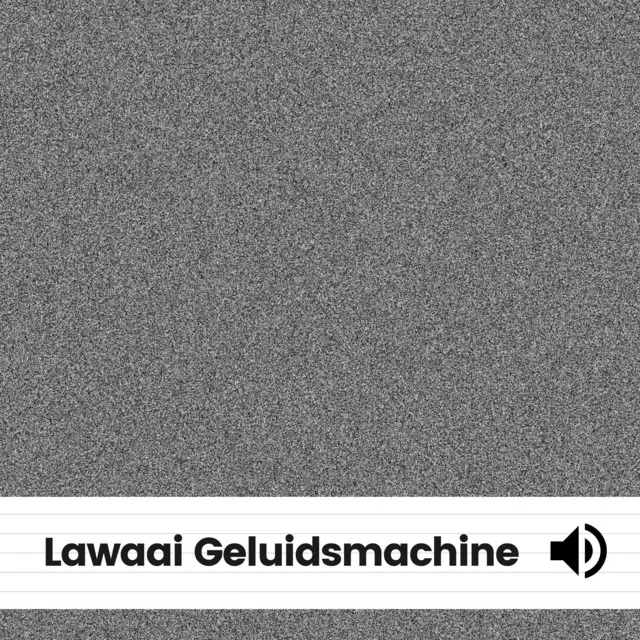 Lawaai Geluidsmachine