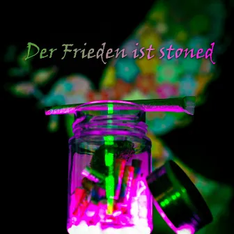 Der Frieden ist stoned by Eems